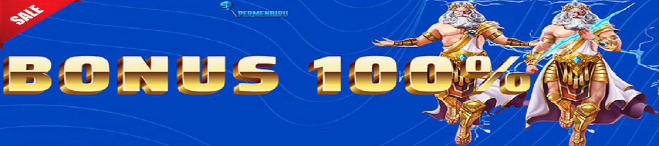 BONUS DEPOSIT 100%